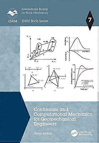 Continuum and Computational Mechanics for Geomechanical Engineers