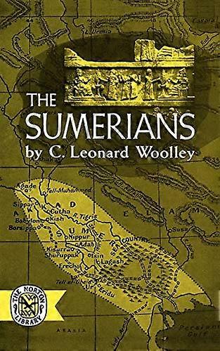 The Sumerians (The Norton library)