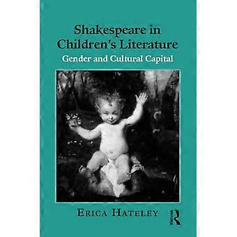 Shakespeare in der Kinderliteratur: Gender und kulturelles Kapital (Kinderliteratur und -kultur)