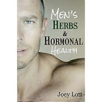 Herbes pour hommes et santé hormonale : testostérone, HBP, alopécie, adaptogènes, prosta