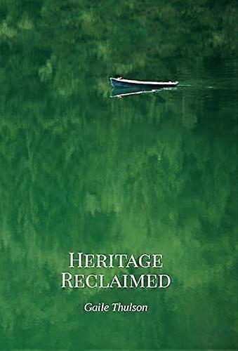 Heritage reclaimed