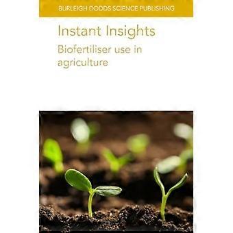 Instant Insights Biofertiliser Use In Agriculture - Prof. Lidia Sas Paszt - Paperback - en Book