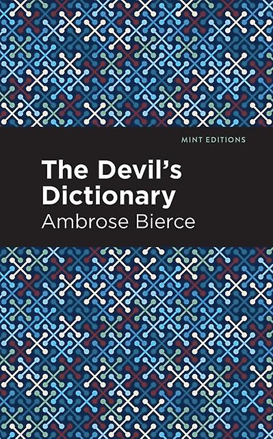The Devils Dictionary by Ambrose Bierce Paperback Book