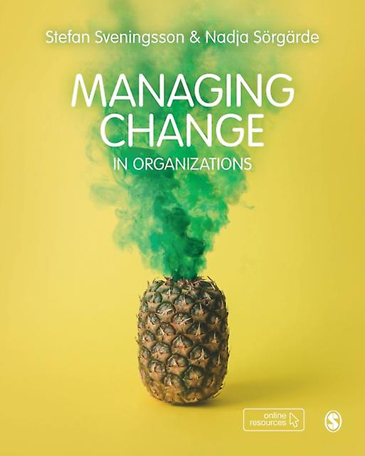 Managing Change In Organizations by Stefan Svenningson Paperback