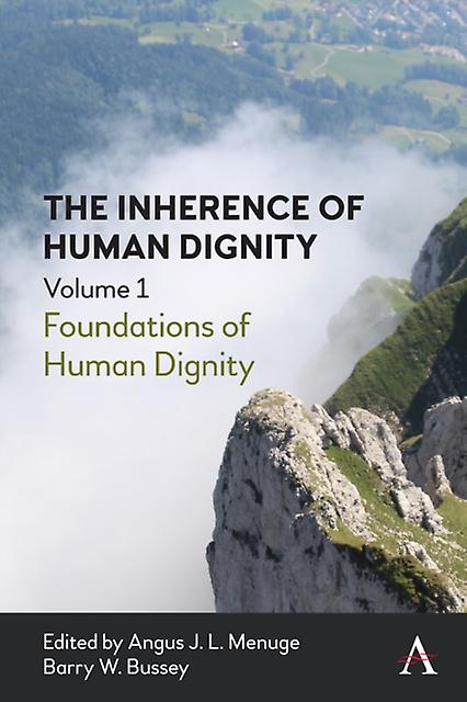 The Inherence Of Human Dignity Hardback Book