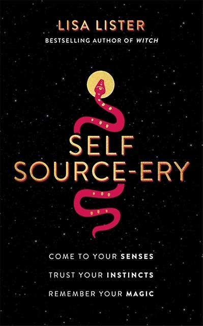 Self Sourceery by Lisa Lister Paperback