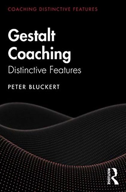 Gestalt Coaching by Peter Bluckert Paperback