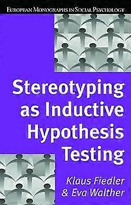 Stereotyping as Inductive Hypothesis Testing