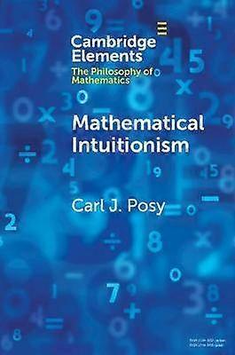 Mathematical Intuitionism