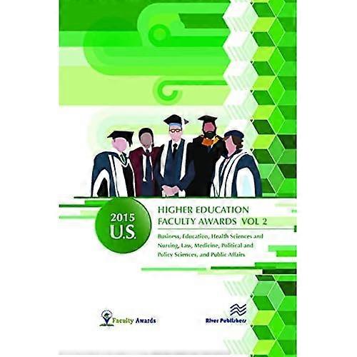 2015 U.S. Higher Education Faculty Awards, Vol. 2