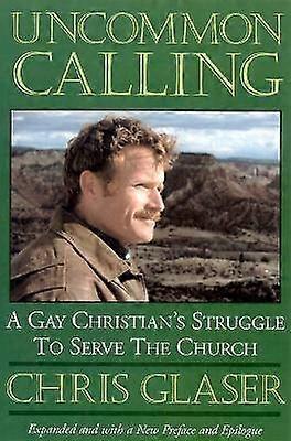 Uncommon Calling