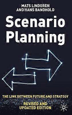 Scenarioplanering - Reviderad och uppdaterad