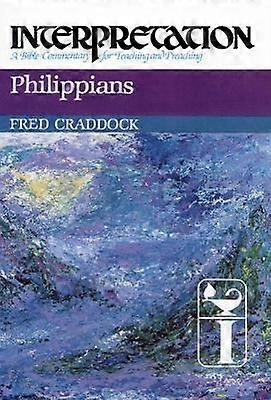 Philippians Interpretation A Bible Commentary for Teaching and Preaching