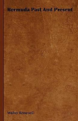 Bermuda Past and Present