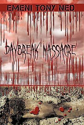 Daybreak Massacre
