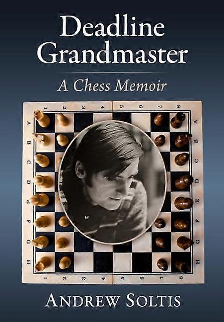 Deadline Grandmaster by Andrew Soltis Paperback
