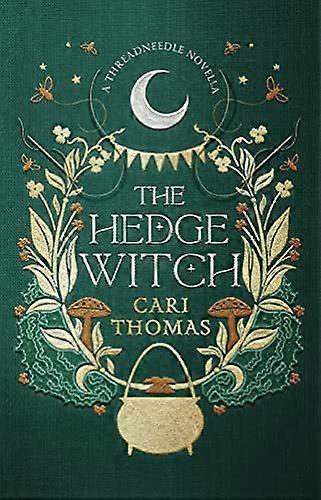 The Hedge Witch: A Threadneedle Novella (Threadneedle)