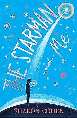 The Starman and Me