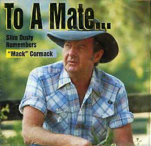 Slim Dusty To A Mate CD