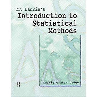 Dr. Lauries Introduction to Statistical Methods