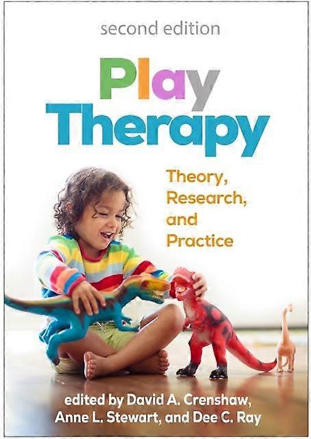 Play Therapy Second Edition - Guilford Publications