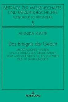 Das Ereignis Der Geburt by Annika Platte Hardback Book