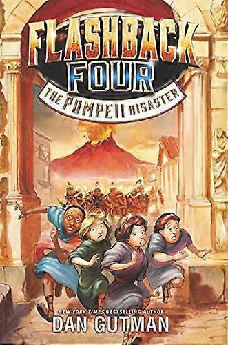 Flashback Four #3: The Pompeii Disaster (Flashback Four)