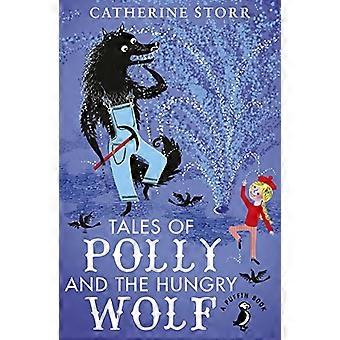 Geschichten von Polly und hungriger Wolf (Puffin eines Buches)