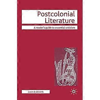 Postkolonialistinen kirjallisuus (lukijoiden oppaat olennainen arvostelua)
