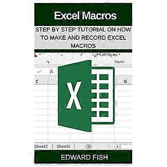 Excel-macro's: stapsgewijze zelfstudie over het maken en opnemen van Excel-macro's