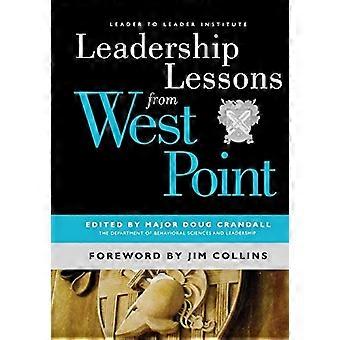 Führung-Lektionen von West Point (J-B Führer, Leiter Institut/PF Drucker Foundation)