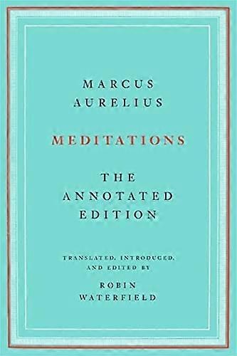 Meditations: The Annotated Edition