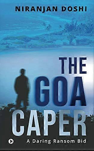 Goa Caper: Et dristigt løsesumsbud