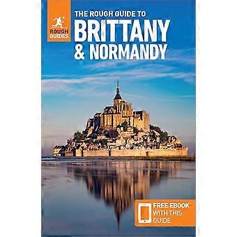 La guida approssimativa della Bretagna e della Normandia: Guida turistica con eBook (Serie principale delle guide approssimative)