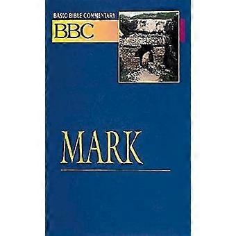 Grundlegender Bibelkommentar: Mark, Vol. 18