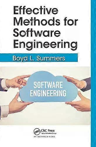Effective Methods For Software Engineering - Boyd Summers