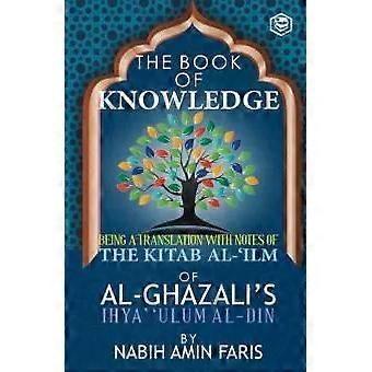 The Book Of Knowledge - Imam Al-Ghazzali - Paperback - English Book - Islam