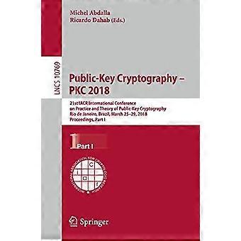 Public-key Cryptography - Pkc 2018 21st Iacr International Conference On Practic - Springer Nature B.V - Paperback - en Book