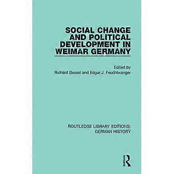 Mudanças sociais e desenvolvimento político na Alemanha de Weimar - Taylor & Francis Ltd - Brochura - Livro em inglês - História