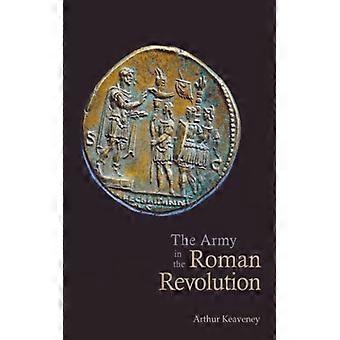 O Exército na Revolução Romana - Arthur Keaveney - Brochura - Livro em Inglês - História