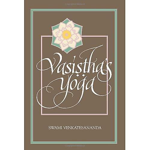 Vasistha's Yoga