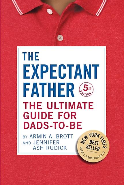 The Ultimate Guide For Dadstobe by Armin A. Brott Paperback
