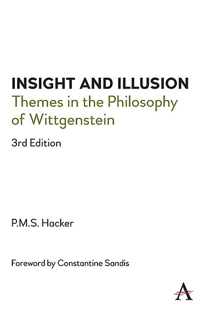 Insight And Illusion by Peter Hacker Paperback Book