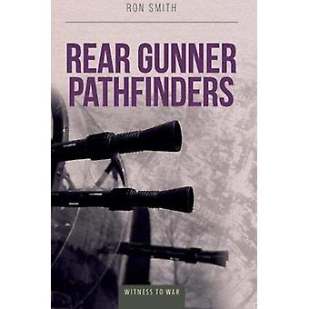 Rear Gunner Pathfinders - Ron