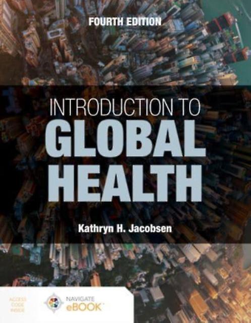 Introduction To Global Health by Kathryn H. Jacobsen Paperback