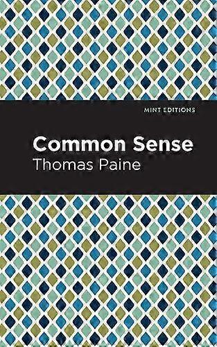 Common Sense by Thomas Paine Hardback Book