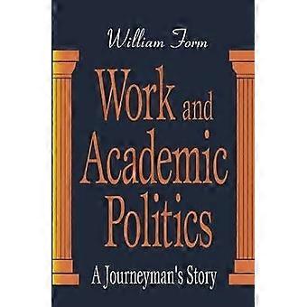 Arbeit und Wissenschaftspolitik