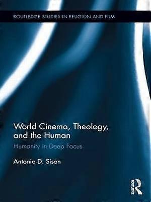 World Cinema Theology and the Human