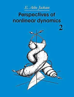Perspectives of Nonlinear Dynamics: Volume 2