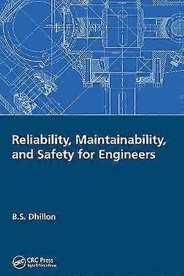 Reliability Maintainability and Safety for Engineers